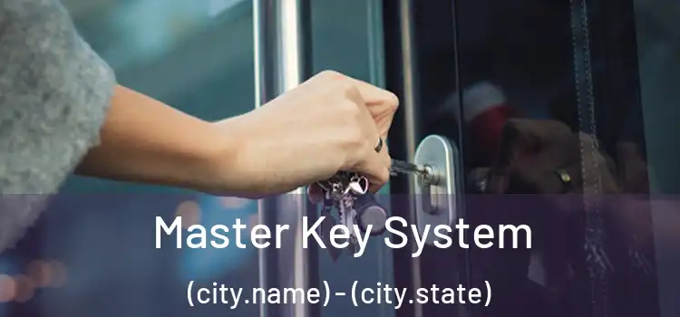  Master Key System (city.name) - (city.state)