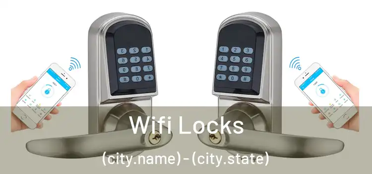  Wifi Locks (city.name) - (city.state)